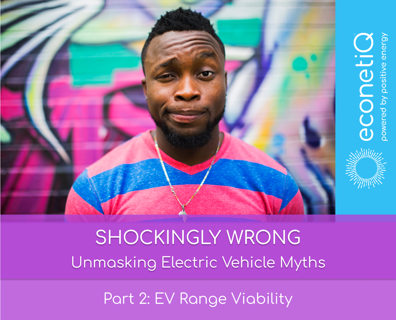 econetiQ shockingly Wrong Part 2 EV Range Viability econetiQ shockingly Wrong Part 2 EV Range Viability