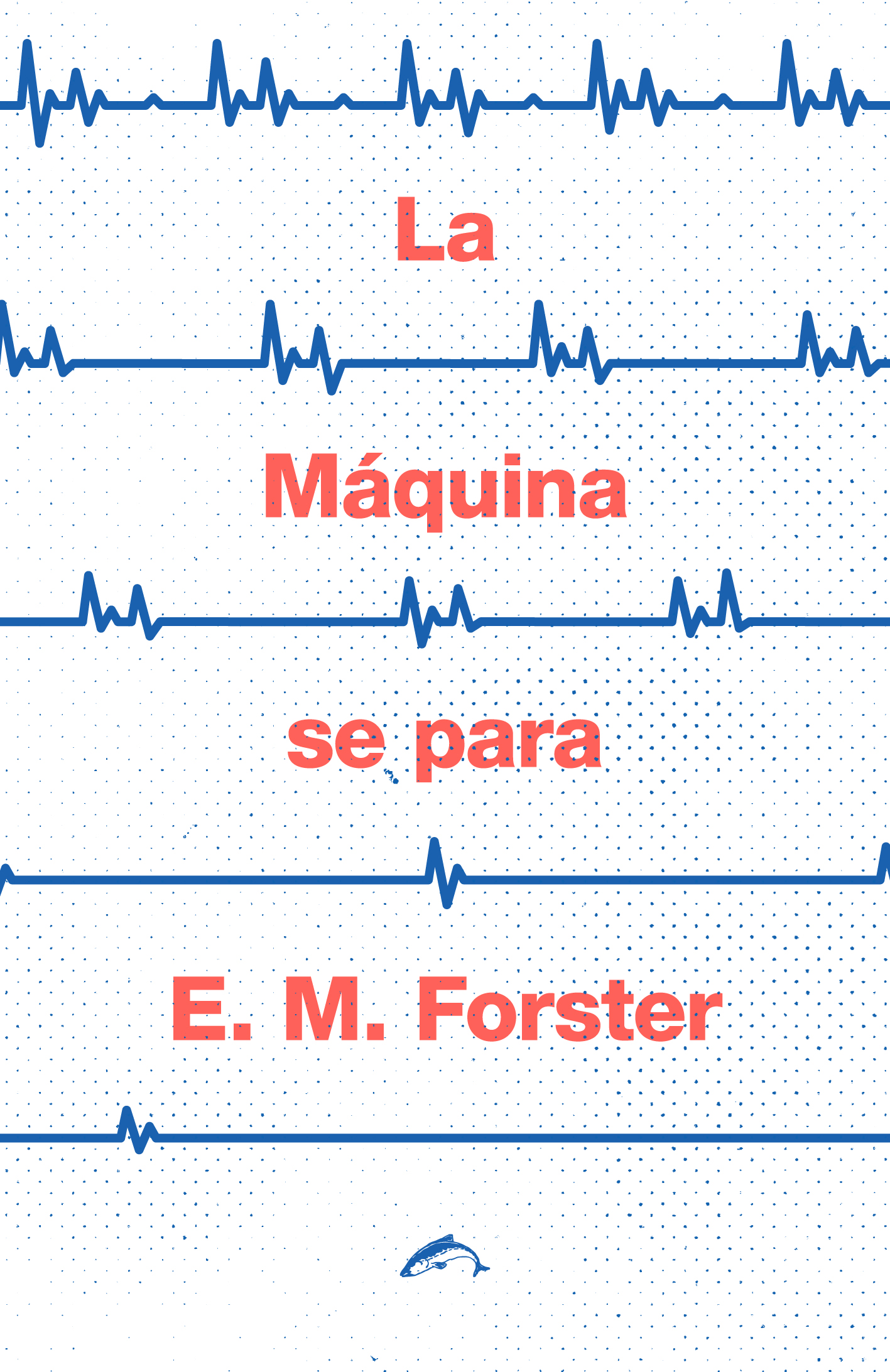 Lee más sobre el artículo La Máquina se para