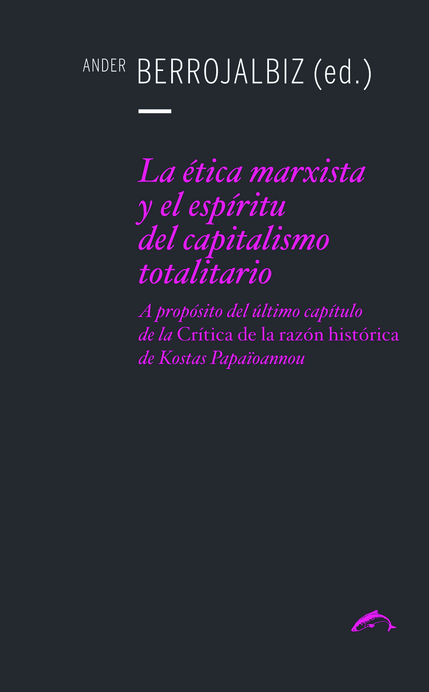 Lee más sobre el artículo La ética marxista y el espíritu del capitalismo totalitario