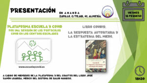 Almería, 18 febrero. Coloquio-presentación de "Covid19. La respuesta autoritaria y la estrategida del miedo" @ Ananda