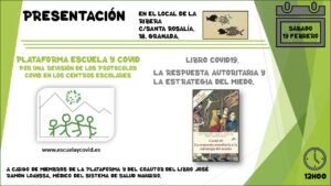 Granada, 19 febrero. Coloquio-presentación de "Covid19. La respuesta autoritaria y la estrategida del miedo" @ Local de la Ribera