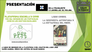 Málaga, 19 febrero. Coloquio-presentación de "Covid19. La respuesta autoritaria y la estrategida del miedo" @ La Polivalente