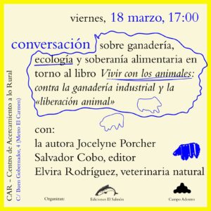 Madrid, 18 marzo. Coloquio sobre Vivir con los animales @ CAR. Centro de Acercamiento a lo Rural