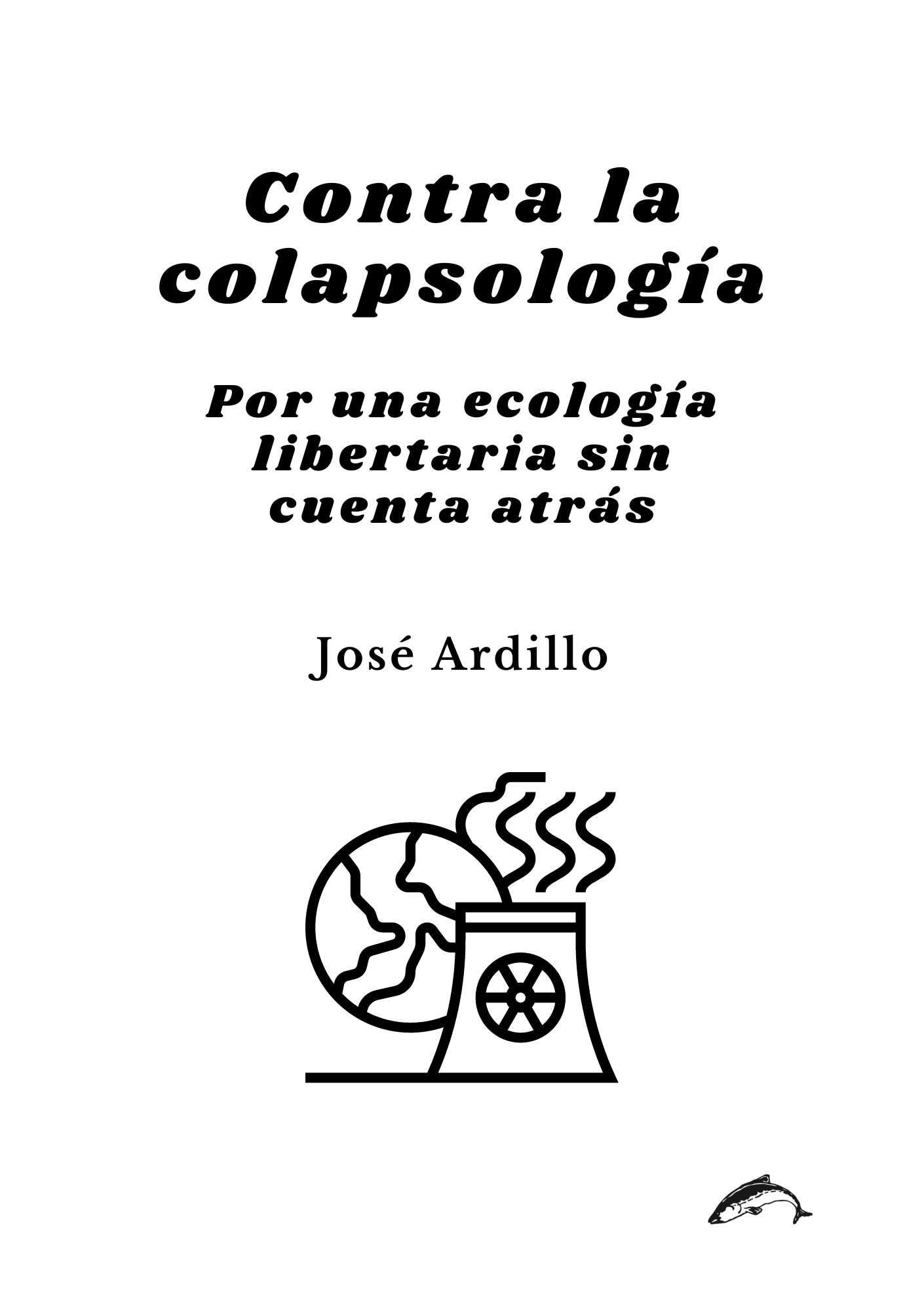 Lee más sobre el artículo Contra la colapsología