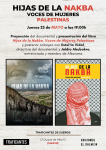 Hijas de la Nakba. Voces de mujeres palestinas (Madrid, 23 mayo) @ Traficantes de Sueños