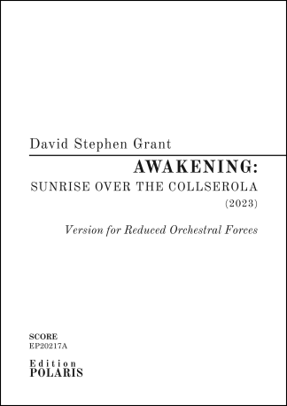 David S. Grant: "Awakening: Sunrise over the Collserola". Version for Reduced Orchestral Forces