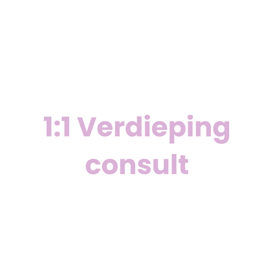 1:1 Verdieping consult