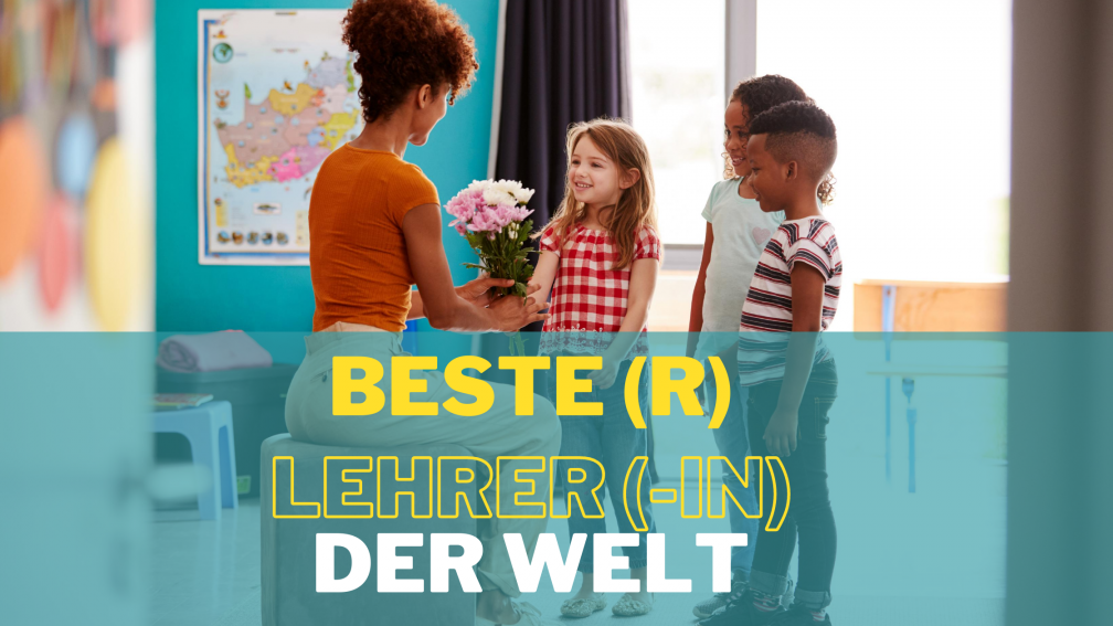 Bist du der beste Lehrer? Einfach Lehrer Bist du der beste Lehrer? Einfach Lehrer