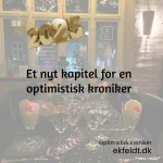 Et nyt kapitel for en optimistisk kroniker