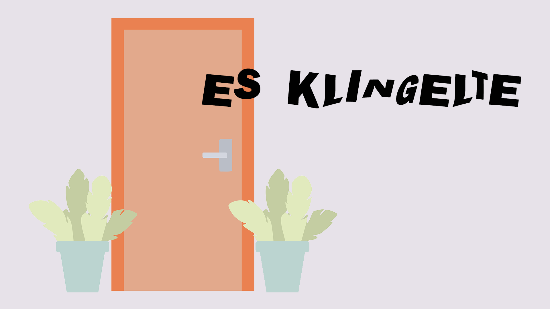 ES KLINGELTE