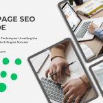 7 Best On-Page SEO Techniques For High Ranking in Google