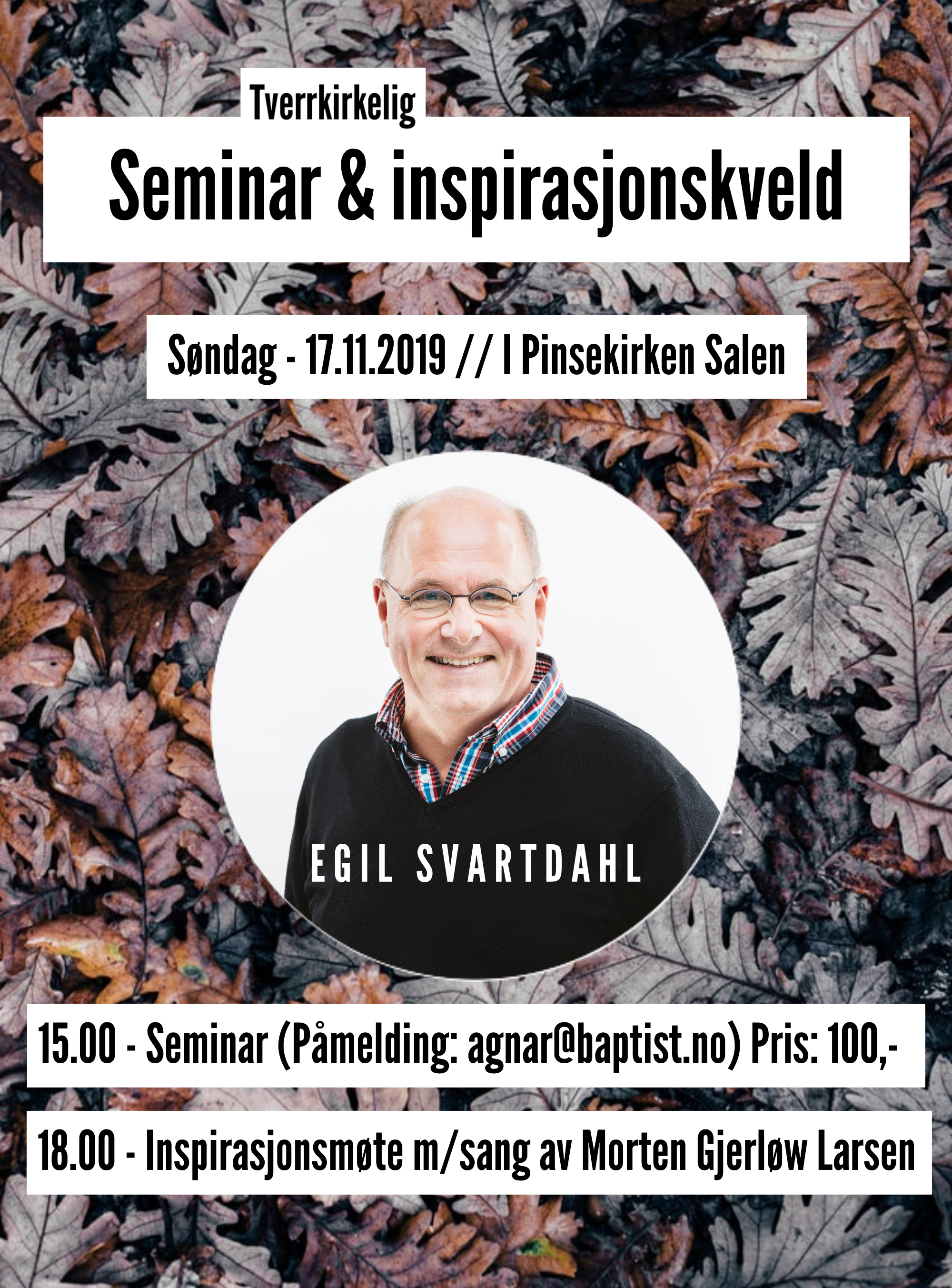 Tverrkirkelig seminar og inspirasjonskveld med Egil Svartdahl