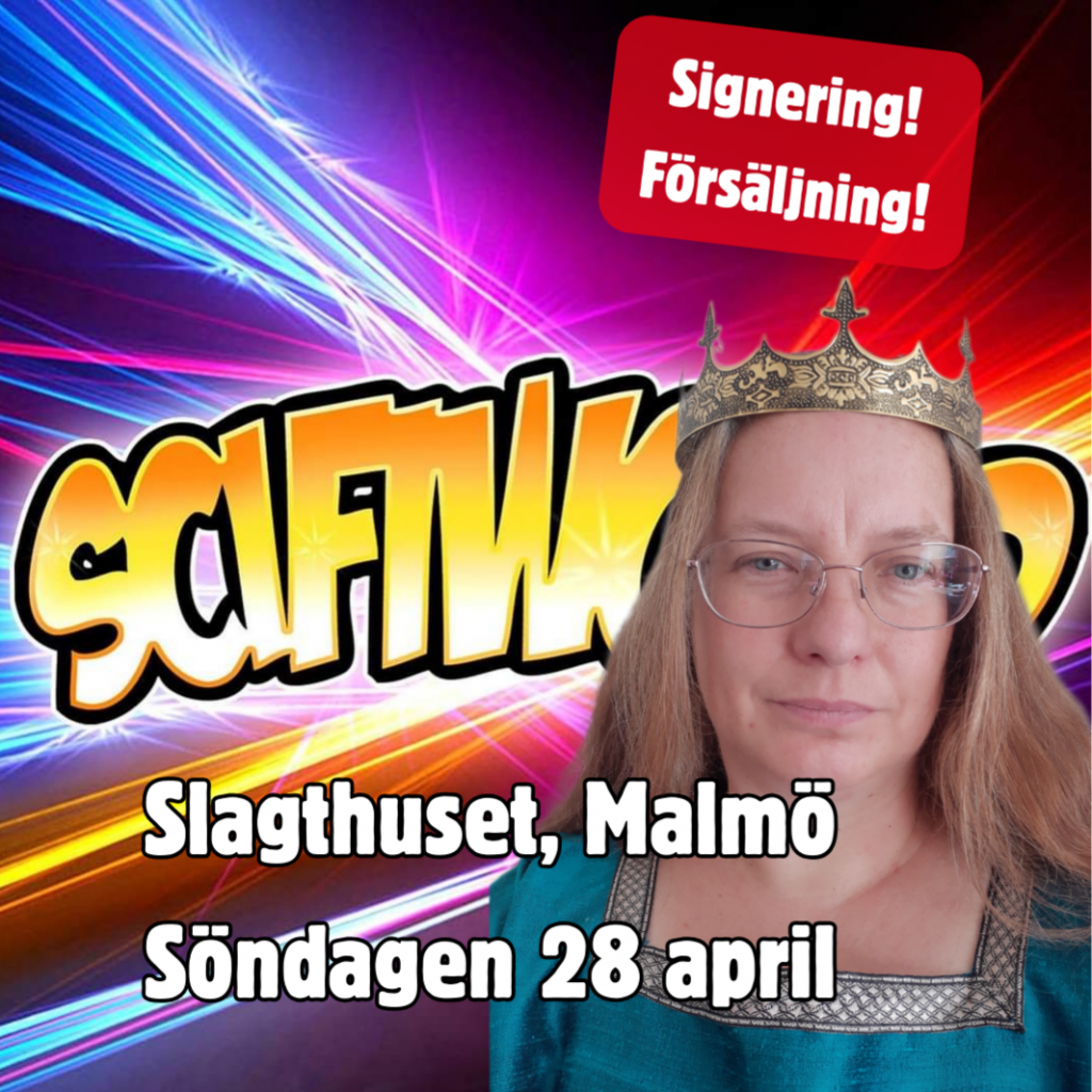 Logga för SciFiWorld. Bild på författaren. Information om tid och plats: Slagthuset, Malmö, söndagen 28 april.