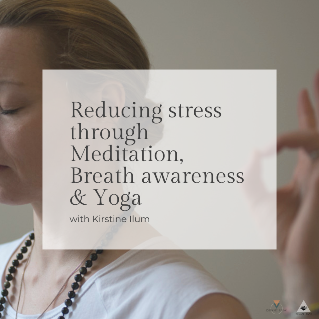 Reducing Stress Embodied Living