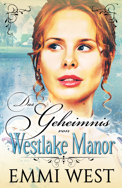 Emmi West Das Geheimnis von Westlake Manor