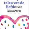 De vijf talen van de liefde van kinderen