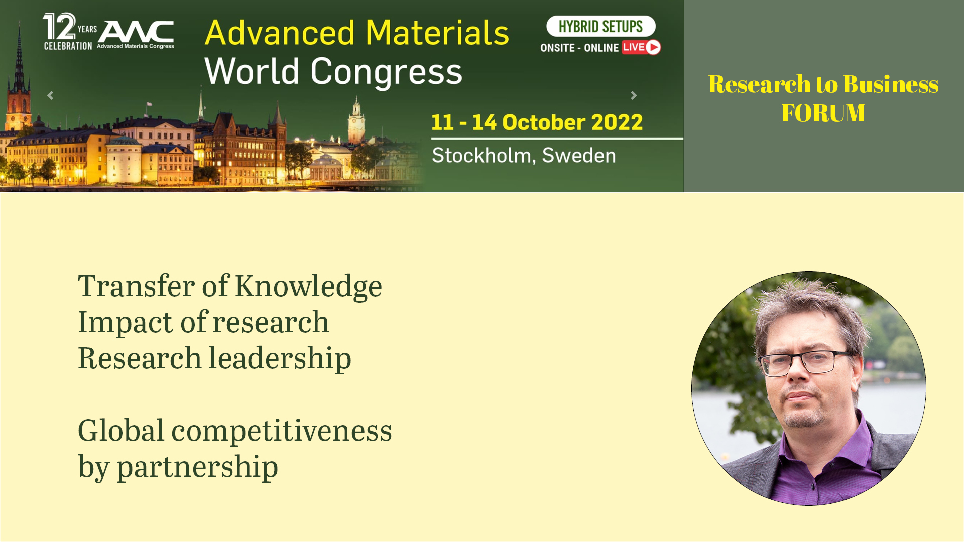 “Research to Business FORUM” at the Advanced Materials World Congress