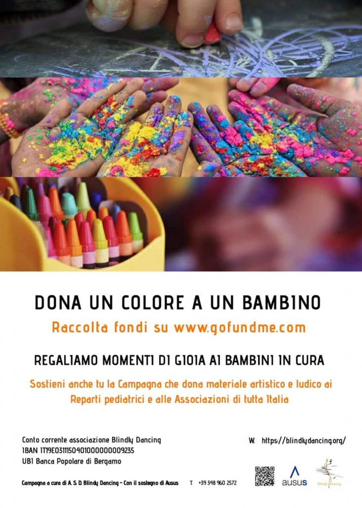 Dona un Colore ad un Bambino è una raccolta fondi riservata all'acquisto di materiali artistici e ludico/educativi da consegnare presso le strutture che accolgono bambini per cure in lunga degenza, terapie, visite o riabilitazioni