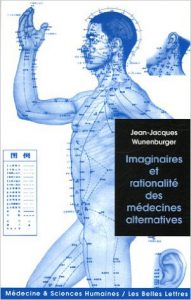 imaginaires - médecines alternatives - Wunenburger