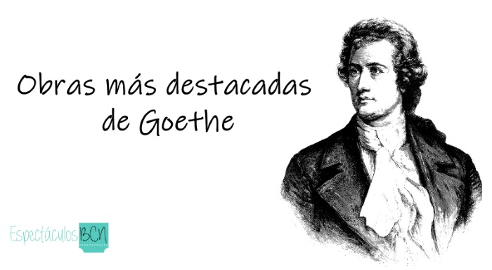 La literatura de Goethe: obras más importantes