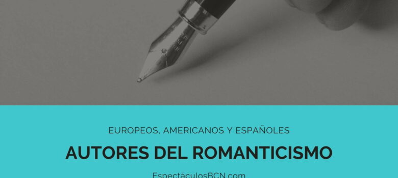 10 autores del Romanticismo literario – IMPRESCINDIBLES –