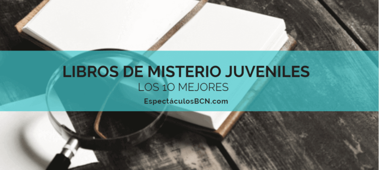 10 libros de misterio juveniles – LOS MEJORES –