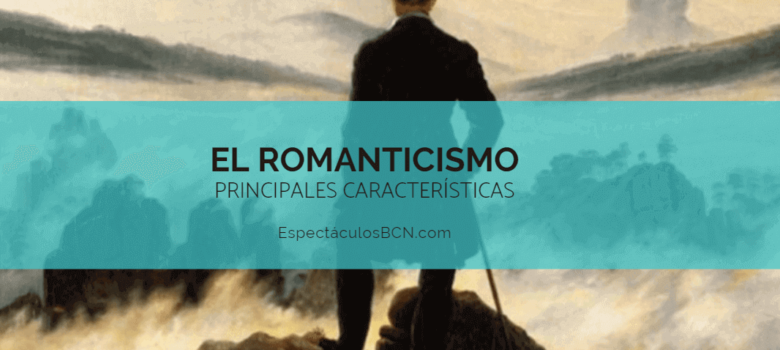 Romanticismo en la literatura: características principales