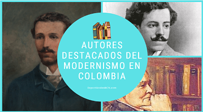 Autores y obras del modernismo en Colombia que debes conocer