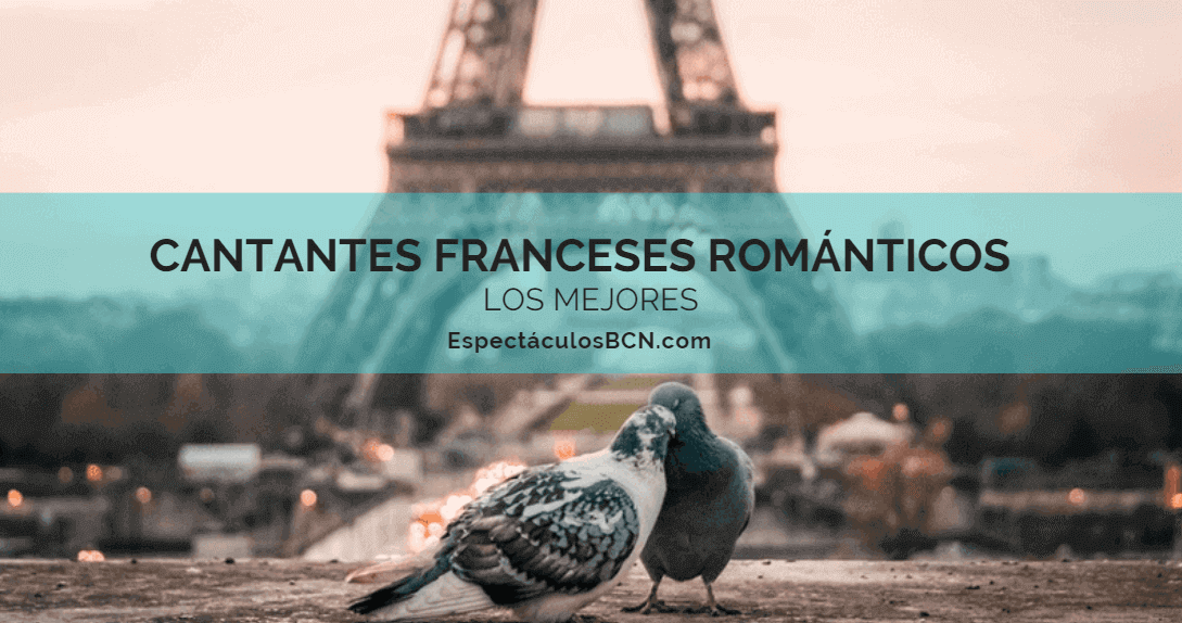8 cantantes franceses románticos – LOS MEJORES –