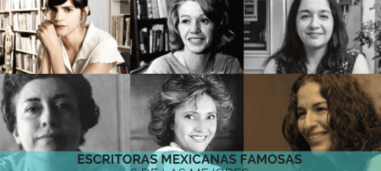 6 escritoras mexicanas famosas – IMPRESCINDIBLES – 