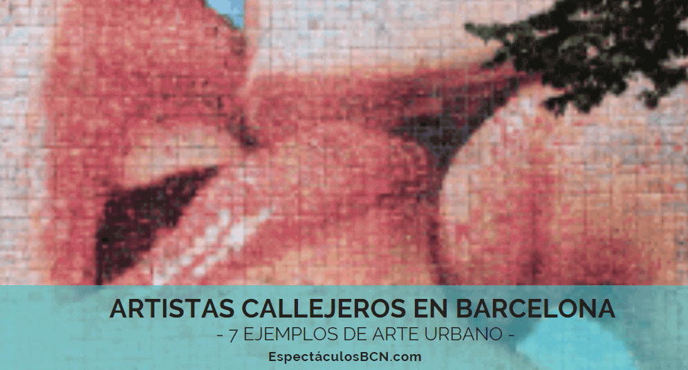 7 artistas callejeros en Barcelona que debes conocer