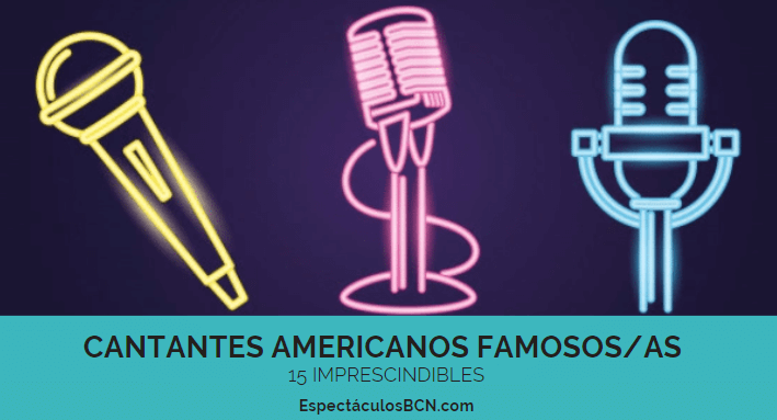 15 cantantes americanos famosos: actuales y clásicos