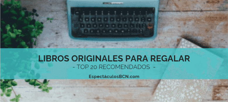 20 libros originales para regalar