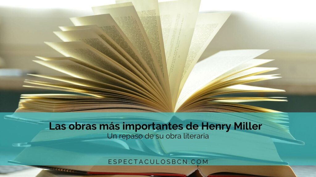 Las obras de Henry Miller más importantes