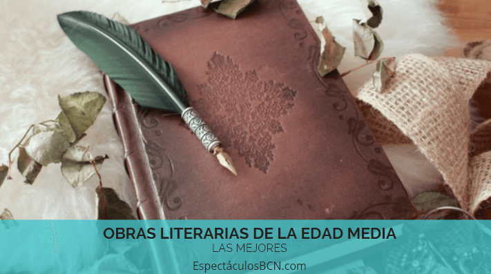 8 obras literarias de la Edad Media – LAS MEJORES –
