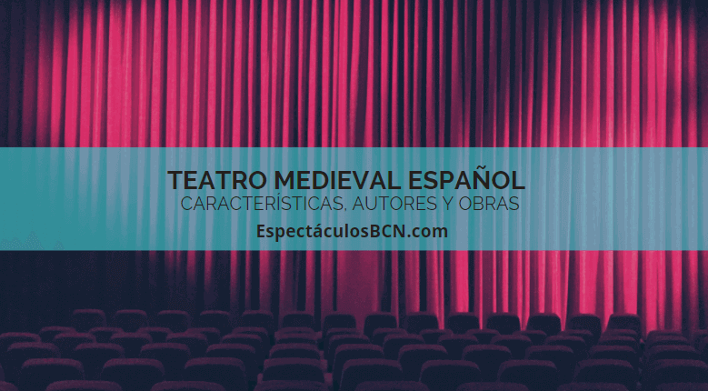 Teatro medieval español: características, obras y autores
