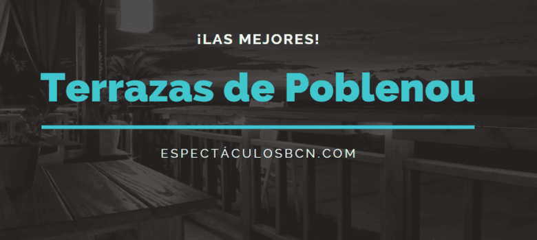 Las 12 mejores terrazas de Poblenou