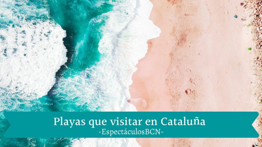 10 playas que visitar en Cataluña