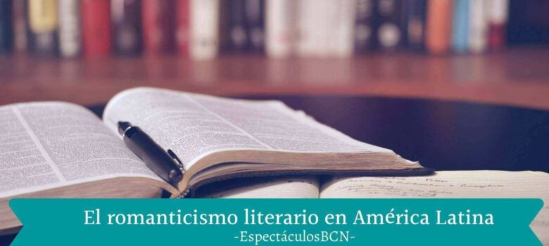 Romanticismo literario en América latina