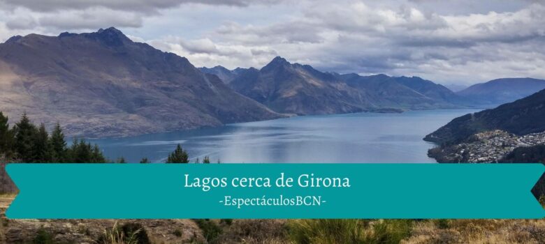 7 lagos cerca de Girona ideales para bañarse