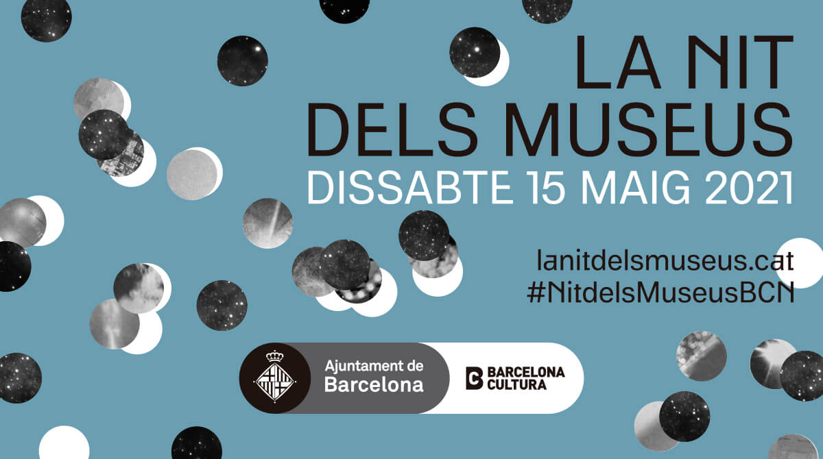¡La Nit dels Museus 2021 vuelve a Barcelona!