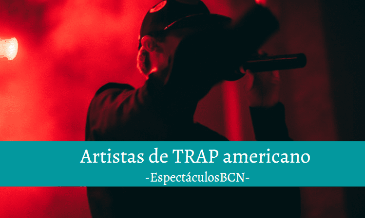 10 artistas de Trap americano