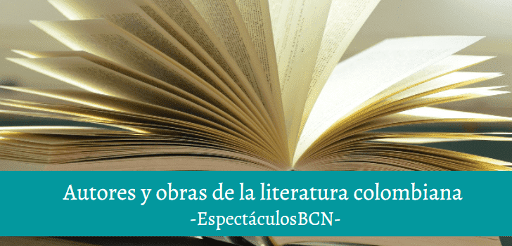 Literatura colombiana: autores y obras