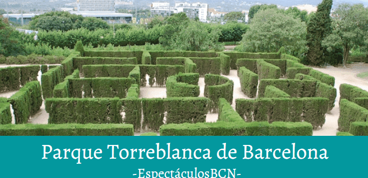 Descubre el parque Torreblanca de Barcelona