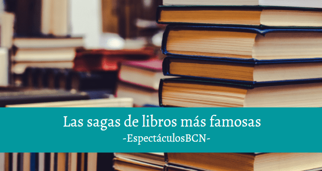 Las 8 sagas de libros más famosas