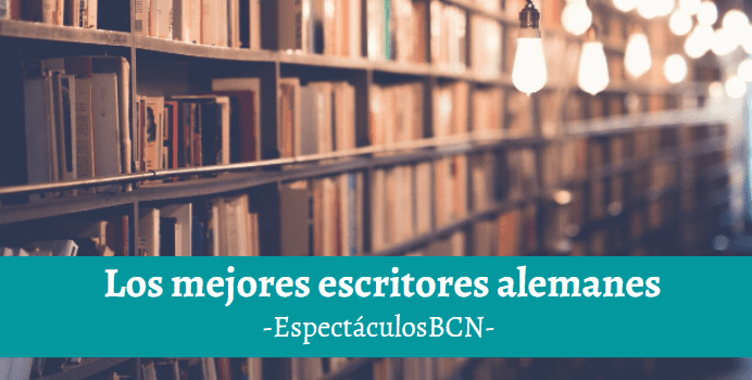 Los mejores escritores alemanes de todos los tiempos