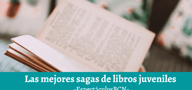 Las sagas de libros juveniles que no te arrepentirás de leer