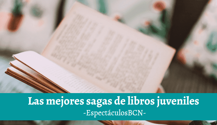 Las sagas de libros juveniles que no te arrepentirás de leer