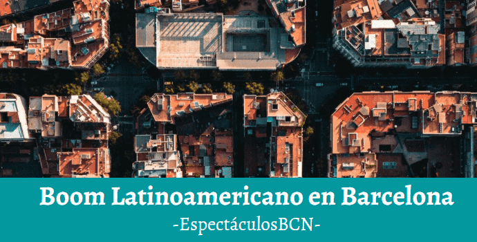 La ruta del Boom Latinoamericano en Barcelona