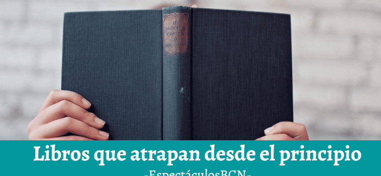 Libros que atrapan desde el principio